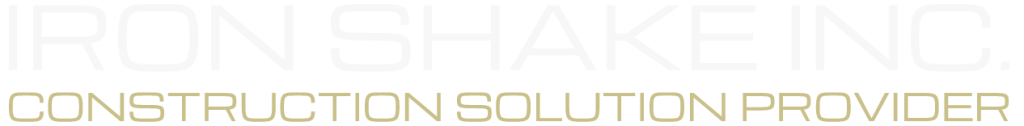 Iron Shake Inc Logo with faint text "IRON SHAKE INC." above bold tan text "CONSTRUCTION SOLUTION PROVIDER" on a white background, reflecting Iron Shake Inc.'s expertise in commercial construction services. Commercial Contractor